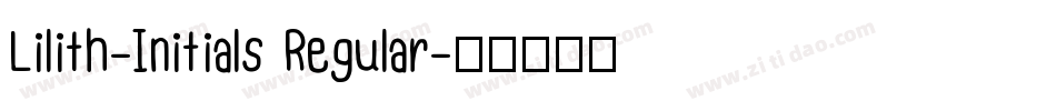 Lilith-Initials Regular字体转换